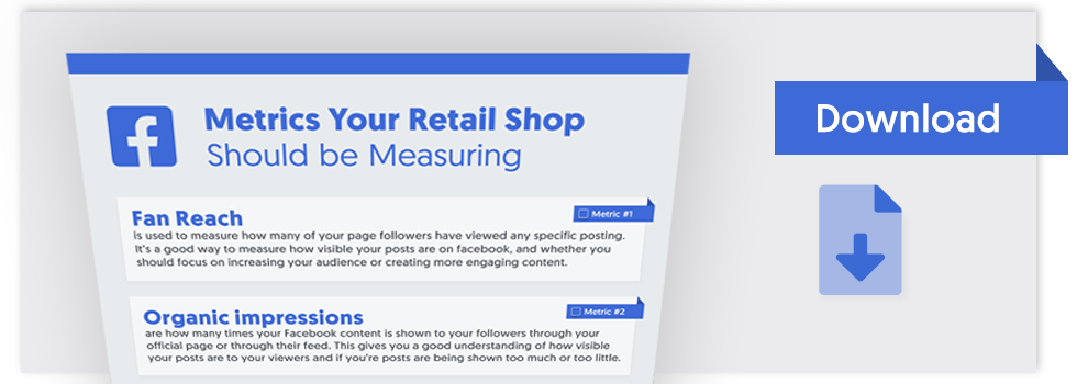 5 Facebook Metrics Your Retail Shop Should be Measuring